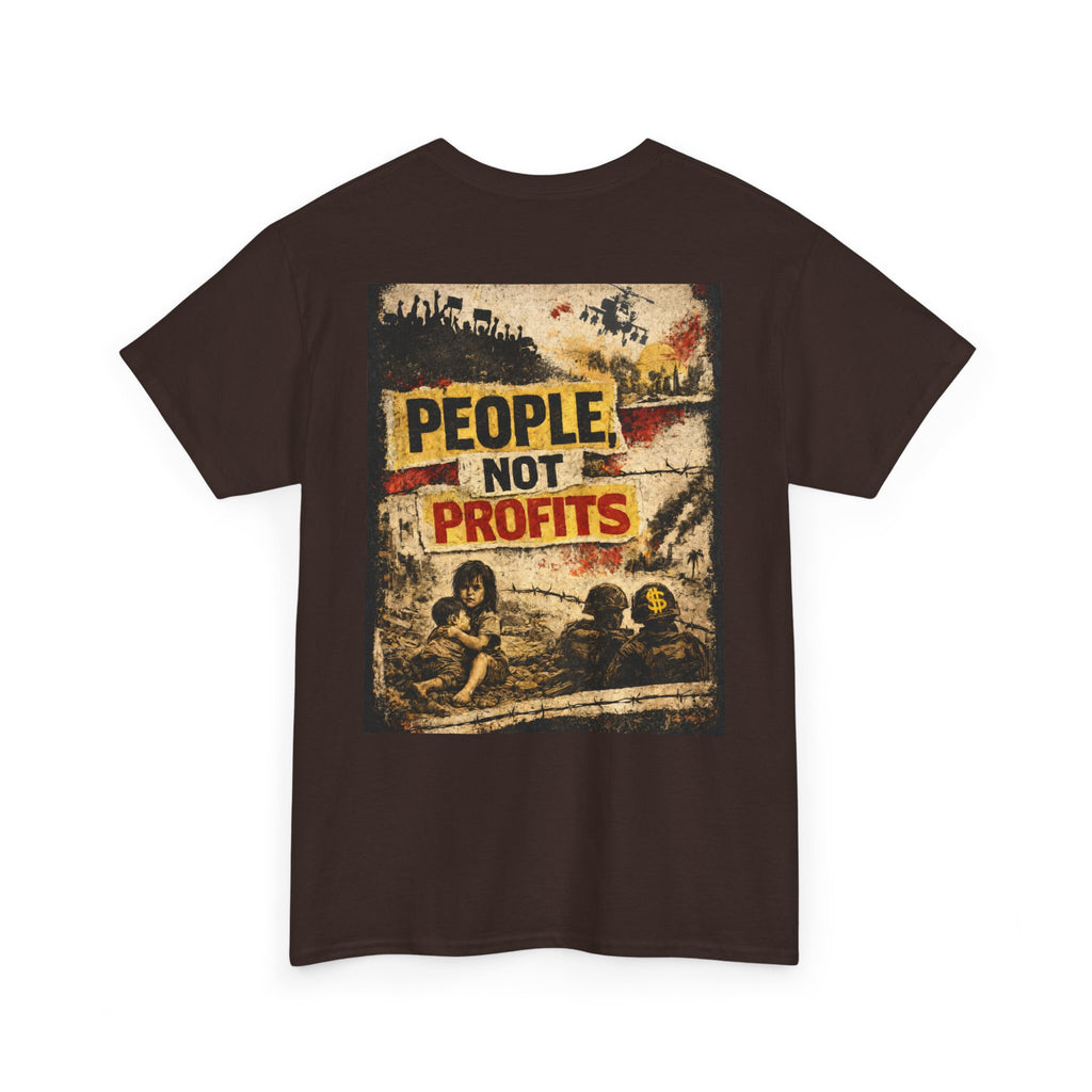 People Not Profits, backside graphic T-Shirt