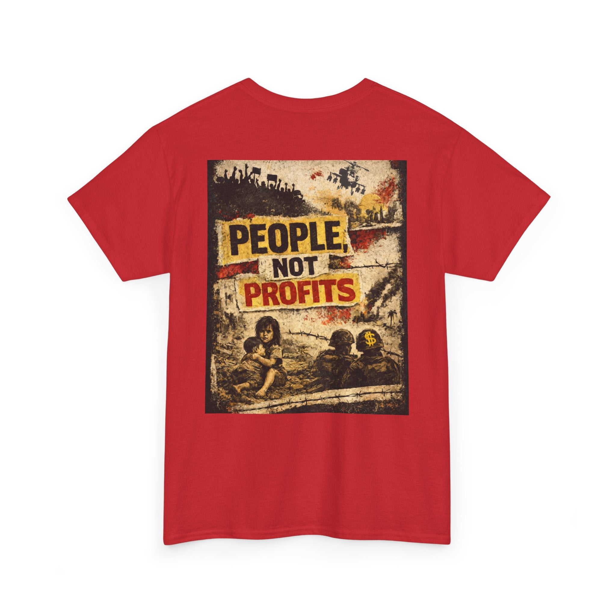 People Not Profits, backside graphic T-Shirt