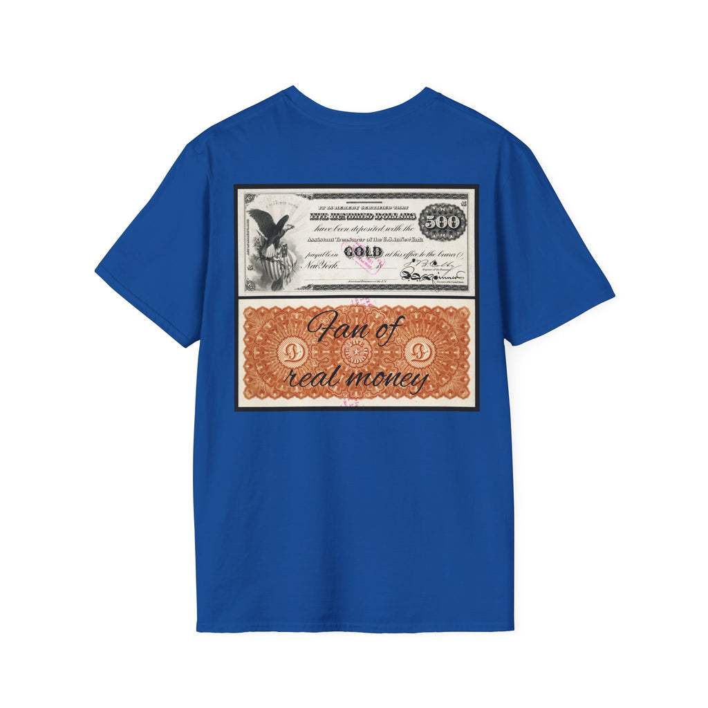 Fan of real Currency T-Shirt