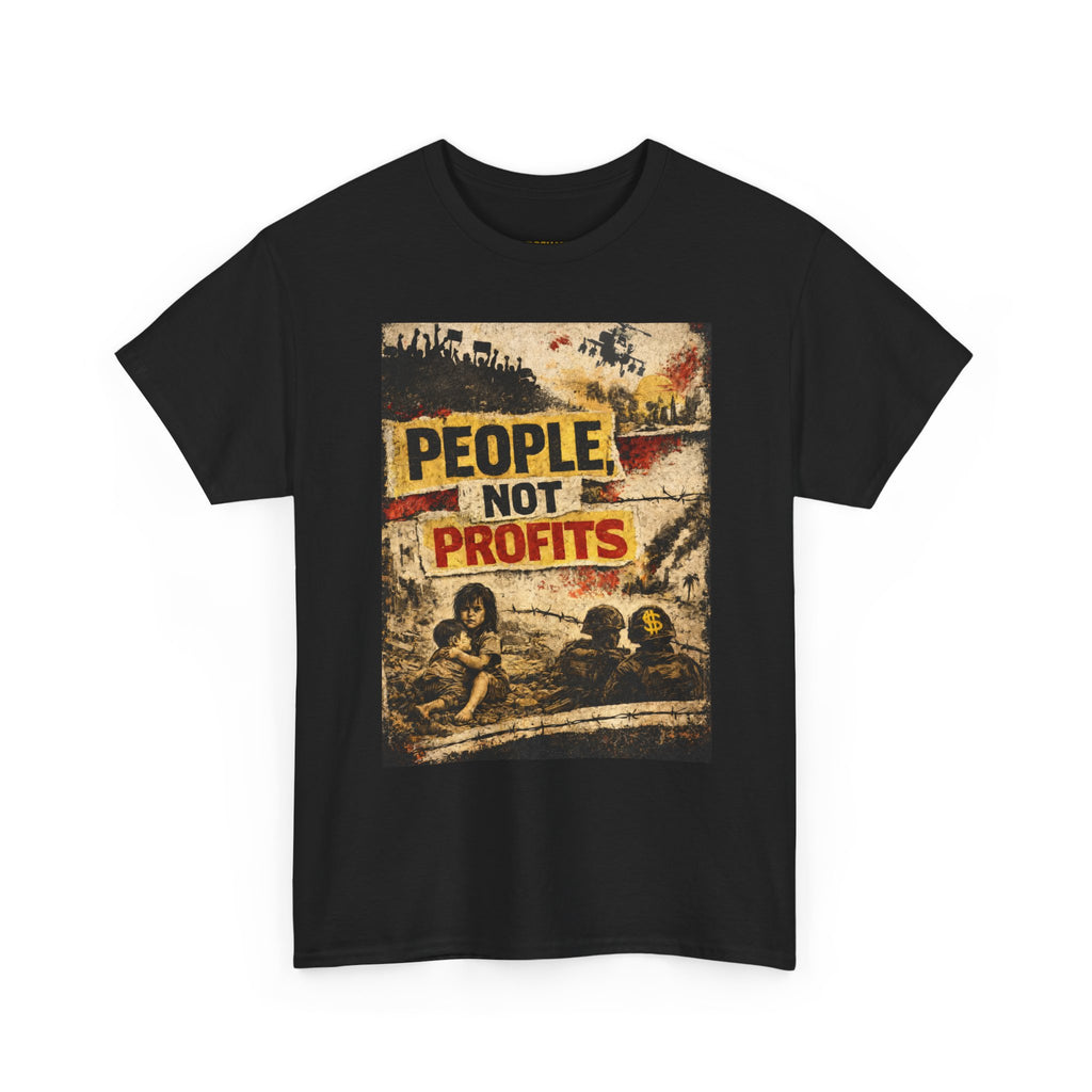 People Not Profits, frontside graphic T-Shirt