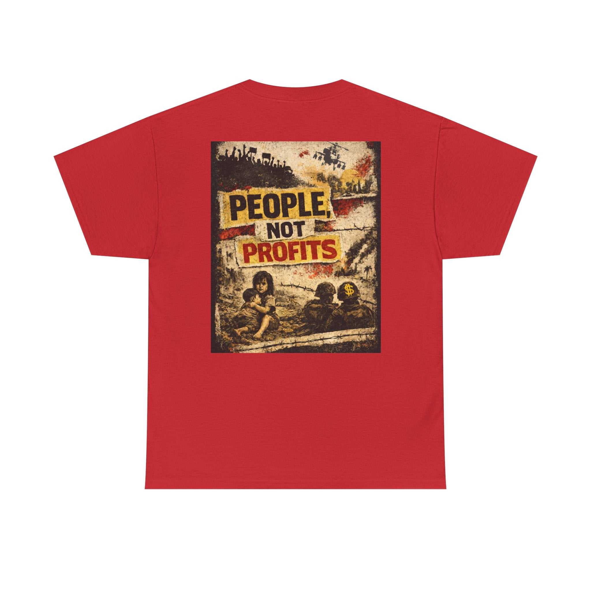 People Not Profits, backside graphic T-Shirt