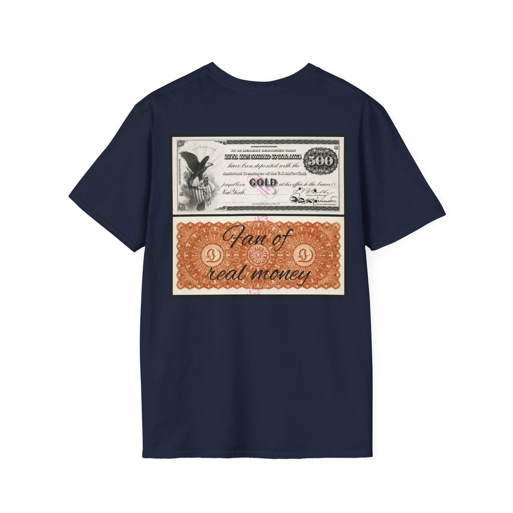 Fan of real Currency T-Shirt
