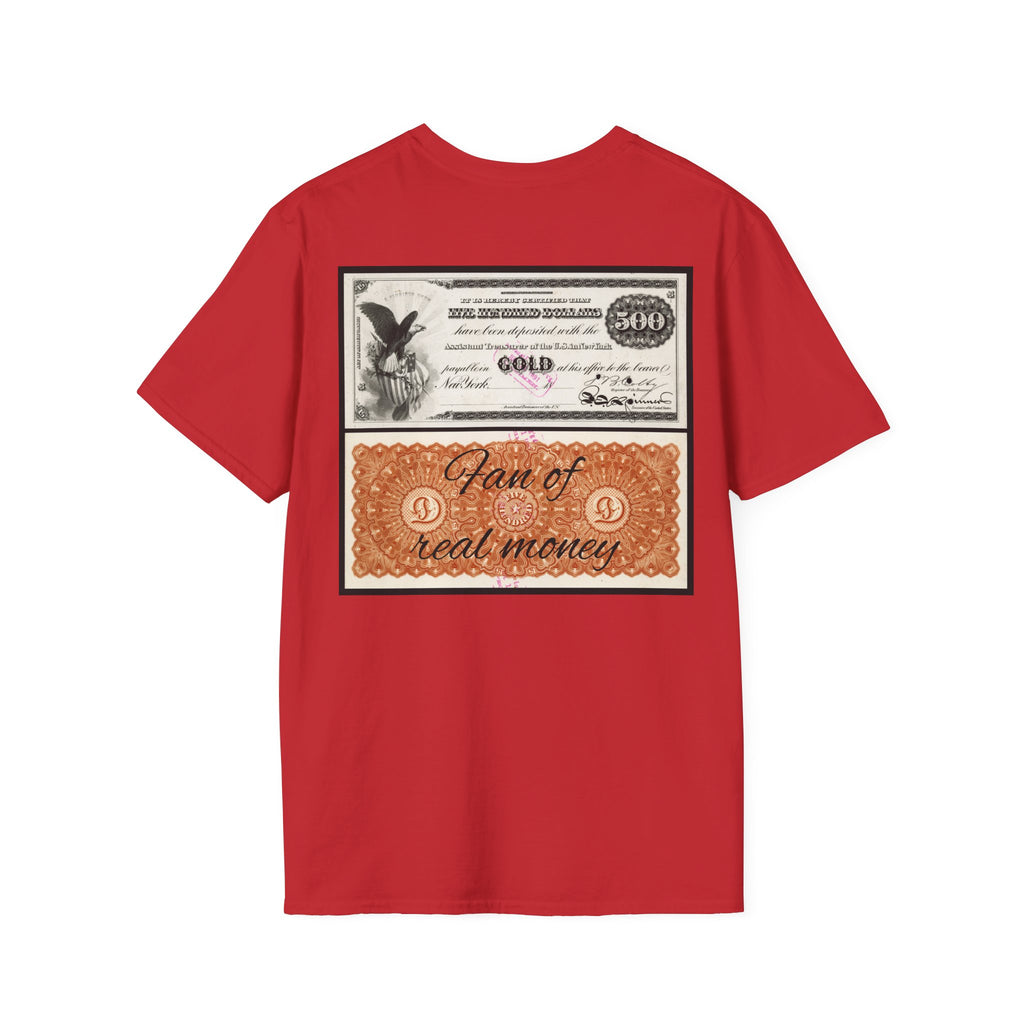 Fan of real Currency T-Shirt