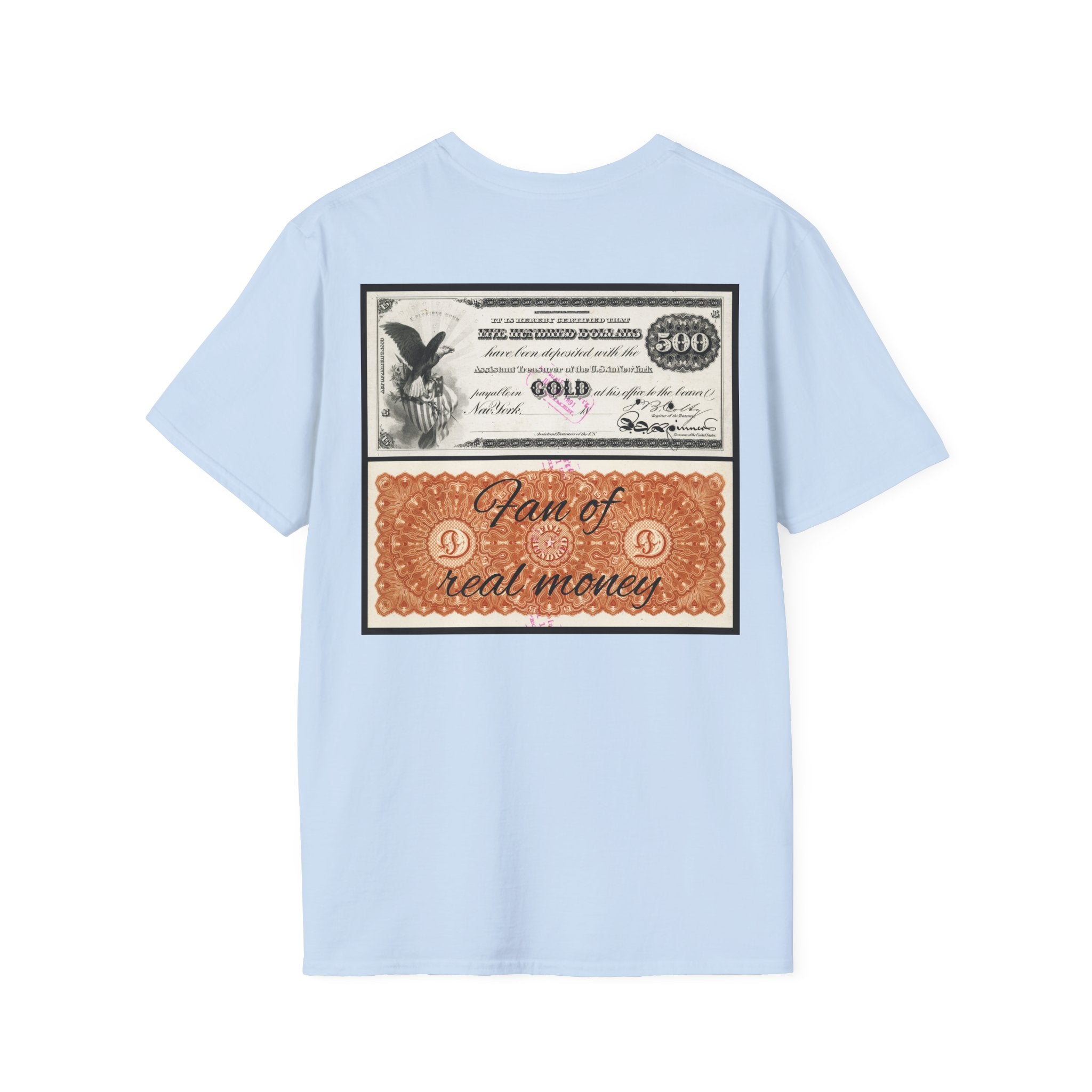 Fan of real Currency T-Shirt