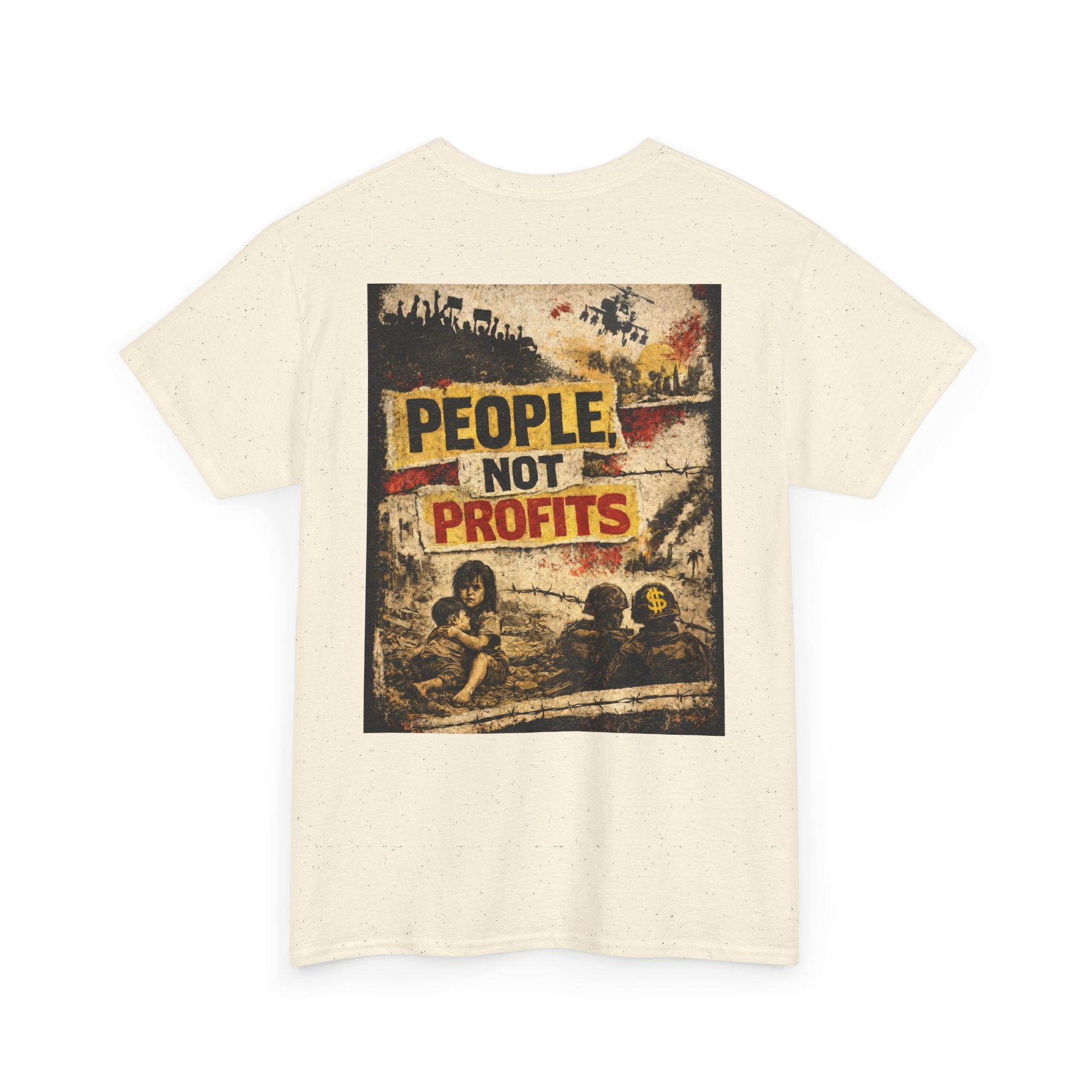 People Not Profits, backside graphic T-Shirt
